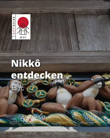 Nikko entdecken