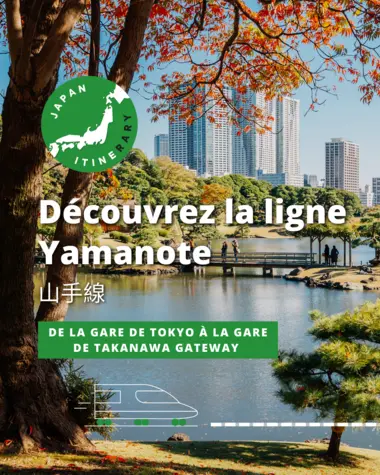 Découvrez la ligne Yamanote 