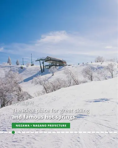 Nozawa in Nagano Prefecture combines great skiing with hot springs