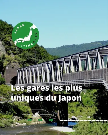 Les gares des plus uniques du Japon