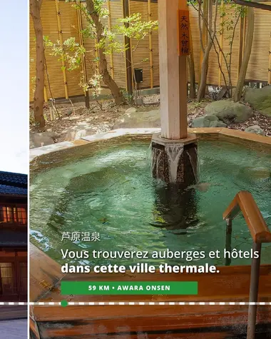 Awara Onsen, ville thermale avec auberges traditionnels et hôtels modernes