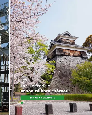 Kumamoto, ville féodale et son célèbre château