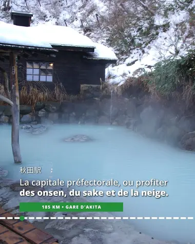 Akita, la capitale préfectorale où profiter des onsen, du sake et de la neige