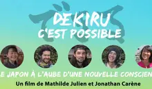 Dekiru : c'est possible, le documentaire (Facebook)